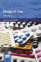 Drugs in Use: Case Studies for Pharmacists and Prescribers