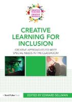 Creative Learning for Inclusion: Creative approaches to meet special needs in the classroom