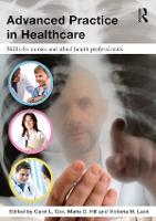 Advanced Practice in Healthcare: Skills for Nurses and Allied Health Professionals