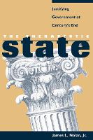 Therapeutic State, The: Justifying Government at Century's End