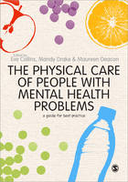 The Physical Care of People with Mental Health Problems: A Guide For Best Practice (ePub eBook)