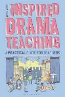 Inspired Drama Teaching (PDF eBook)