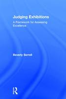 Judging Exhibitions: A Framework for Assessing Excellence