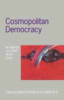 Cosmopolitan Democracy: An Agenda for a New World Order
