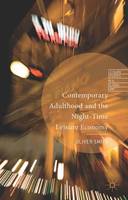 Contemporary Adulthood and the Night-Time Economy (ePub eBook)