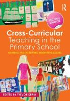 Cross-Curricular Teaching in the Primary School: Planning and facilitating imaginative lessons