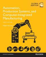 Automation, Production Systems, and Computer-Integrated Manufacturing, Global Edition (PDF eBook)