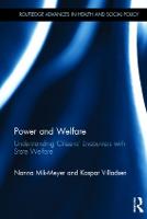 Power and Welfare: Understanding Citizens' Encounters with State Welfare