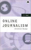 Online Journalism: A Critical Primer (PDF eBook)
