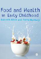 Food and Health in Early Childhood: A Holistic Approach