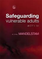 Safeguarding Vulnerable Adults and the Law (ePub eBook)