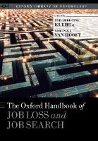 Oxford Handbook of Job Loss and Job Search, The