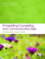 Embedding Counselling and Communication Skills: A Relational Skills Model