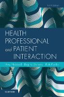 Health Professional and Patient Interaction E-Book (ePub eBook)