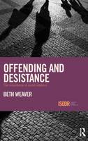 Offending and Desistance: The importance of social relations