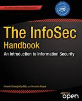 InfoSec Handbook, The: An Introduction to Information Security