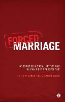 Forced Marriage: Introducing a Social Justice and Human Rights Perspective (PDF eBook)