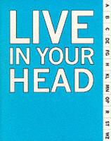 Live in Your Head: Concept and Experiment in Britain 1965-1975
