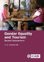 Gender Equality and Tourism: Beyond Empowerment (PDF eBook)