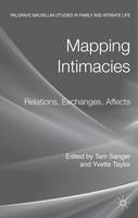 Mapping Intimacies: Relations, Exchanges, Affects