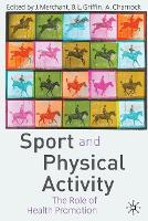 Sport and Physical Activity: The Role of Health Promotion (PDF eBook)