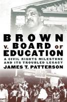 Brown v. Board of Education: A Civil Rights Milestone and Its Troubled Legacy (ePub eBook)