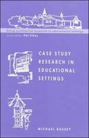 Case Study Research in Educational Settings (PDF eBook)