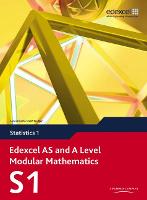 Edexcel AS and A Level Modular Mathematics Statistics 1 S1 (PDF eBook)