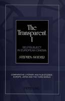 Transparent I, The: Self/Subject in European Cinema