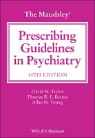 The Maudsley Prescribing Guidelines in Psychiatry (PDF eBook)