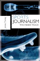 Sports Journalism: The Inside Track (PDF eBook)