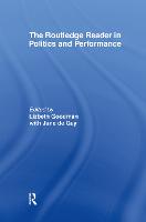 Routledge Reader in Politics and Performance, The