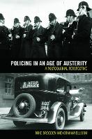 Policing in an Age of Austerity: A postcolonial perspective