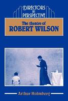 Theatre of Robert Wilson, The