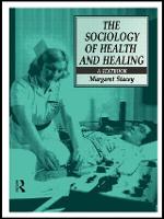 Sociology of Health and Healing, The: A Textbook