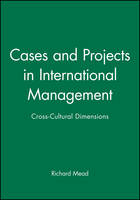 Cases and Projects in International Management: Cross-Cultural Dimensions