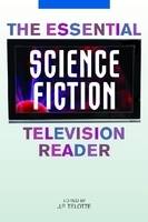 The Essential Science Fiction Television Reader (PDF eBook)