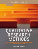 Qualitative Research Methods: Collecting Evidence, Crafting Analysis, Communicating Impact (ePub eBook)