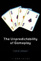 Unpredictability of Gameplay, The