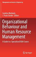 Organizational Behaviour and Human Resource Management: A Guide to a Specialized MBA Course (ePub eBook)
