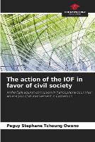 action of the IOF in favor of civil society, The