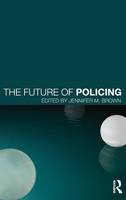 Future of Policing, The