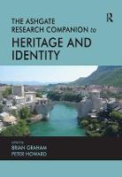 Routledge Research Companion to Heritage and Identity, The