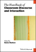 Handbook of Classroom Discourse and Interaction, The