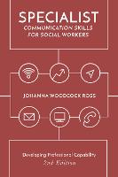 Specialist Communication Skills for Social Workers (PDF eBook)