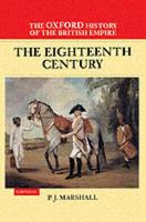 Oxford History of the British Empire: Volume II: The Eighteenth Century, The