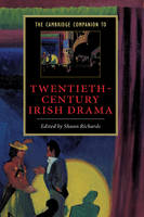 Cambridge Companion to Twentieth-Century Irish Drama, The