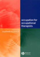 Occupation for Occupational Therapists