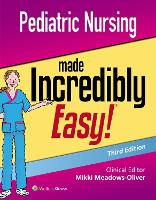 Pediatric Nursing Made Incredibly Easy (ePub eBook)