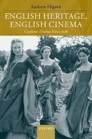 English Heritage, English Cinema: Costume Drama Since 1980